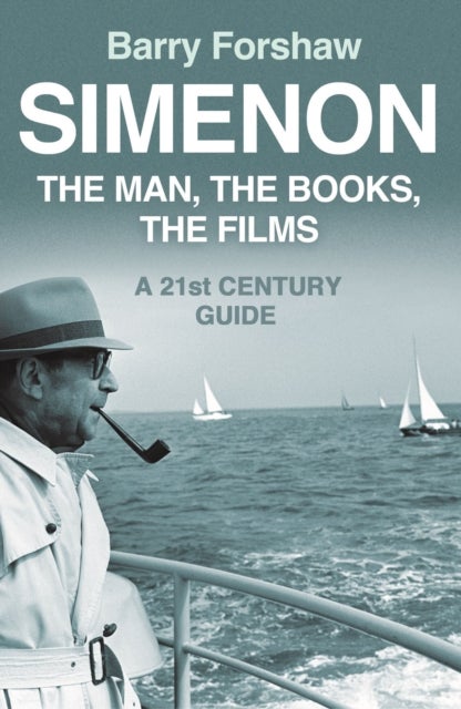Simenon - The Man, The Books, The Films