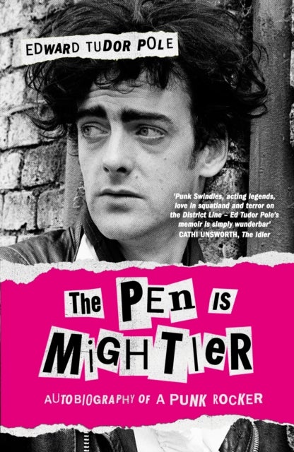 The Pen is Mightier - Autobiography of a Punk Rocker