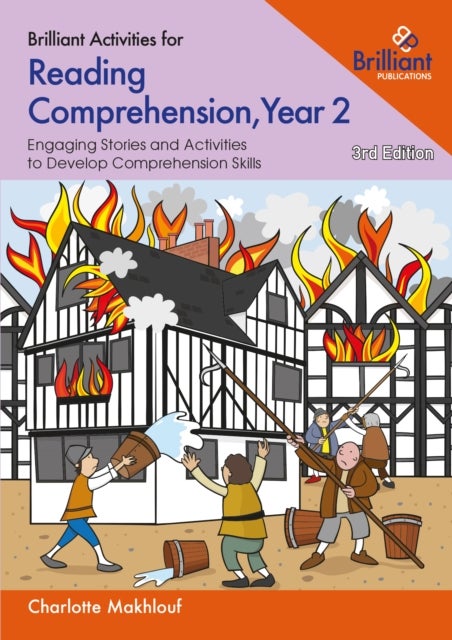 Brilliant Activities for Reading Comprehension, Year 2 - Engaging Stories and Activities to Develop Comprehension Skills