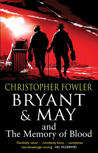 Bryant & May and the Memory of Blood - (Bryant & May Book 9)
