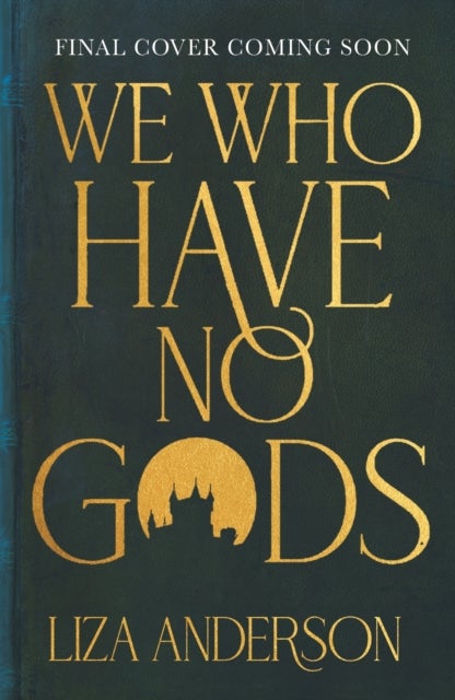 We Who Have No Gods