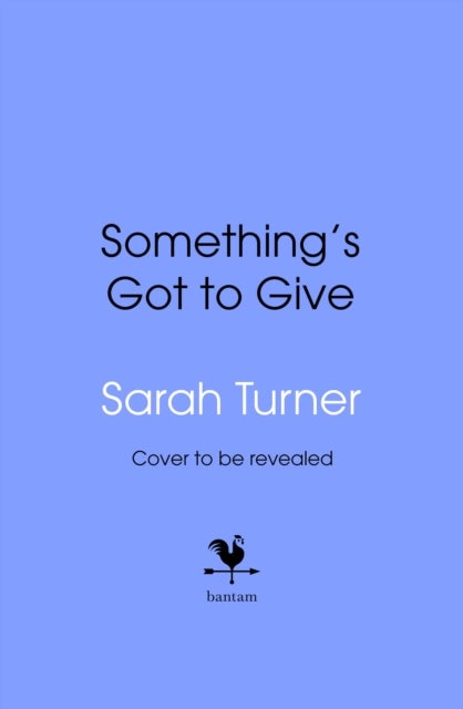 Something’s Got To Give