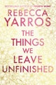 The Things We Leave Unfinished