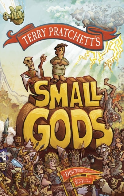 Small Gods - a graphic novel adaptation of the bestselling Discworld novel from the inimitable Sir Terry Pratchett