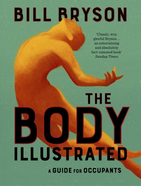The Body Illustrated - A Guide for Occupants