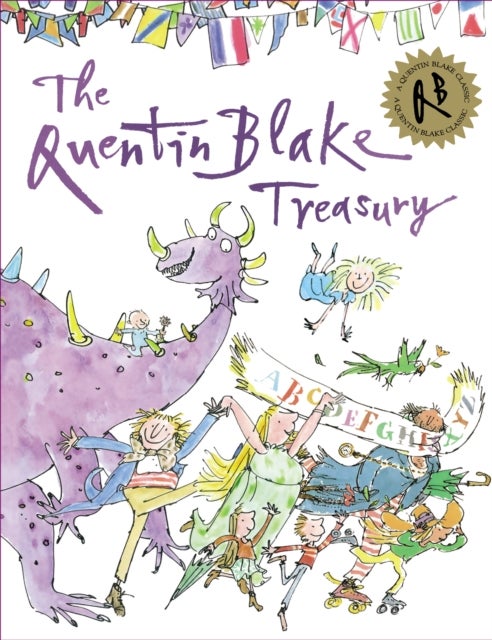 The Quentin Blake Treasury - Celebrate Quentin Blake's 90th Birthday