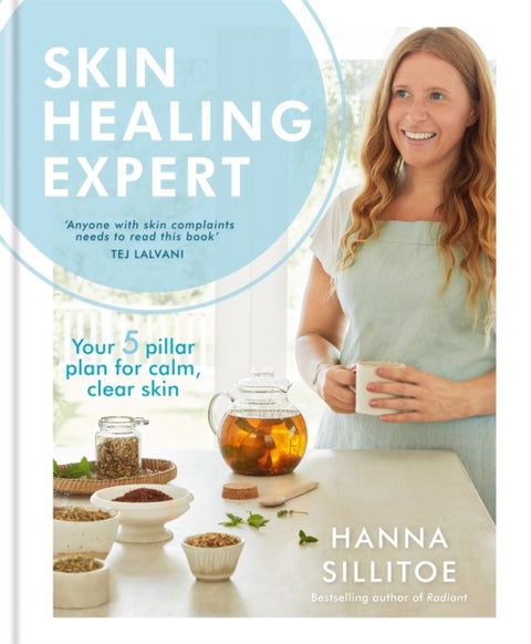 Skin Healing Expert - Your 5 pillar plan to calm psoriasis, eczema and acne and encourage clear skin
