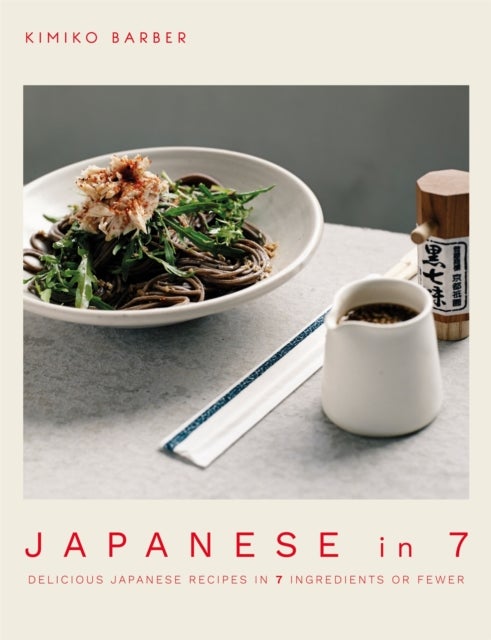 Japanese in 7 - Delicious Japanese recipes in 7 ingredients or fewer