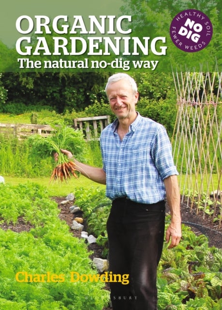 Organic Gardening - The natural no-dig way
