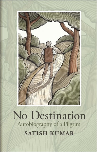 No Destination - Autobiography of a Pilgrim
