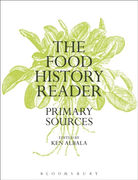 The Food History Reader - Primary Sources