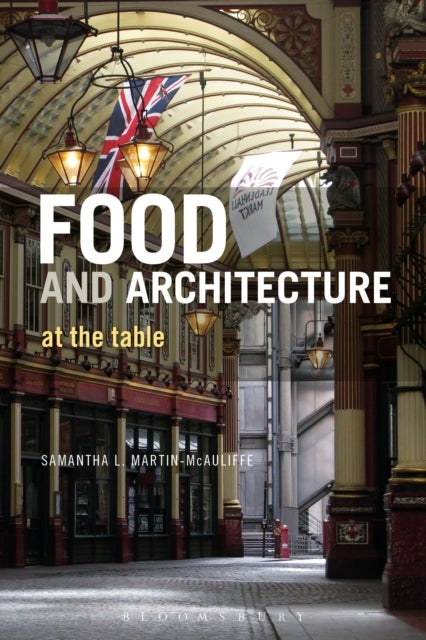 Food and Architecture - At The Table
