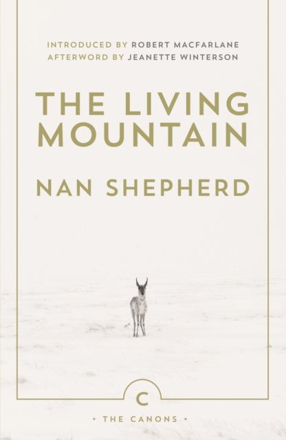 The Living Mountain - A Celebration of the Cairngorm Mountains of Scotland