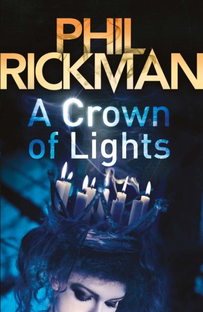 A Crown of Lights - The third gripping novel in the bestselling series from the master of the supernatural thriller