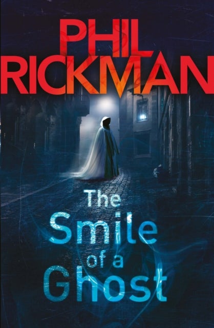 The Smile of a Ghost - The seventh gripping novel in the bestselling series from the master of the supernatural thriller