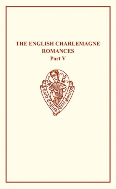 English Charlemagne Romances V