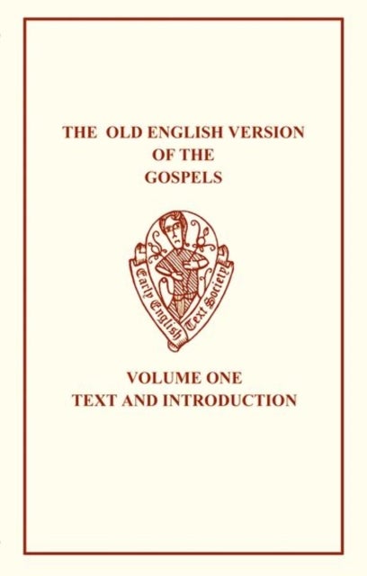 The Old English Version of the Gospels