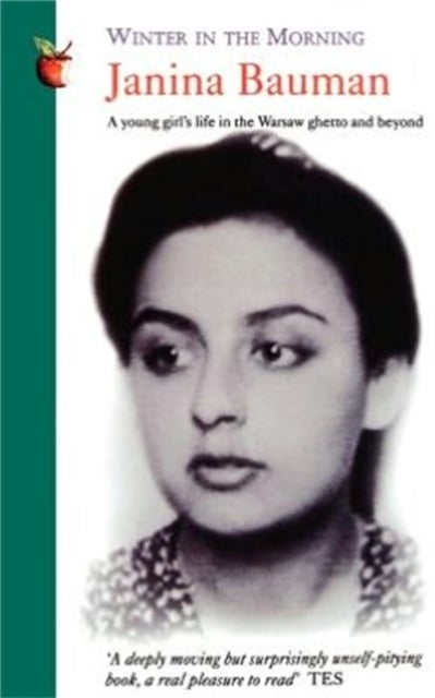 Winter In The Morning - A Young Girl's Life in the Warsaw Ghetto and Beyond