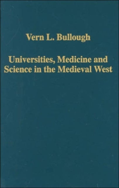 Universities, Medicine and Science in the Medieval West