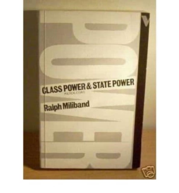 Class Power and State Power - Political Essays