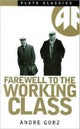 Farewell to the Working Class
