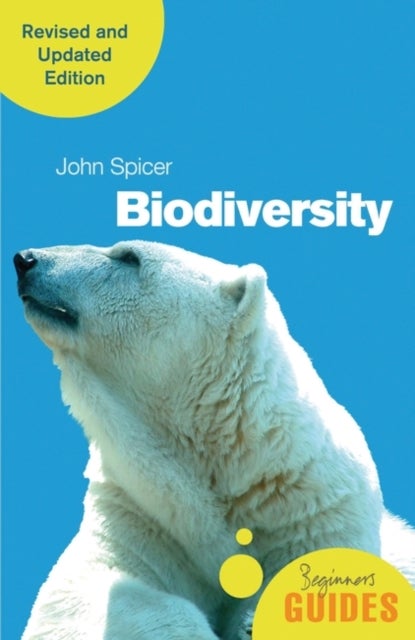 Biodiversity - A Beginner's Guide (revised and updated edition)