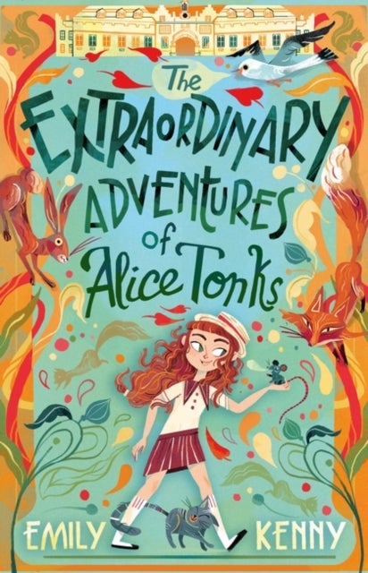 The Extraordinary Adventures of Alice Tonks - Longlisted for the Adrien Prize, 2022