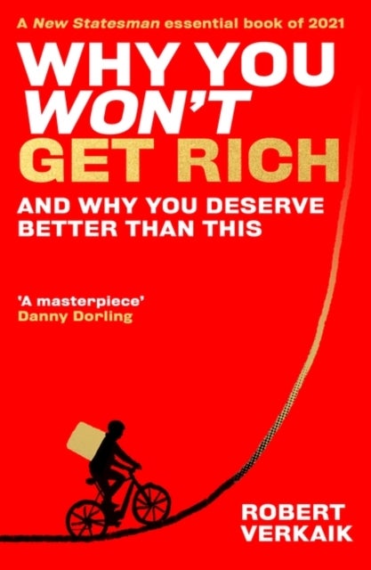 Why You Won¿t Get Rich