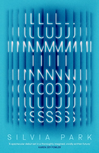 Luminous - 'A major new voice in science fiction.' - Guardian