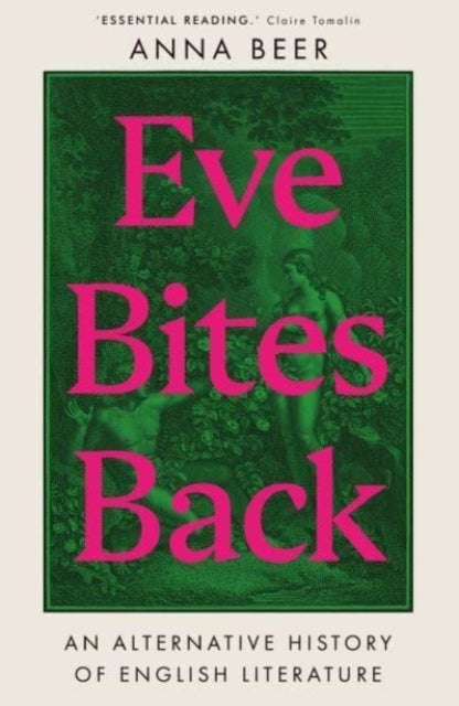 Eve Bites Back - An Alternative History of English Literature