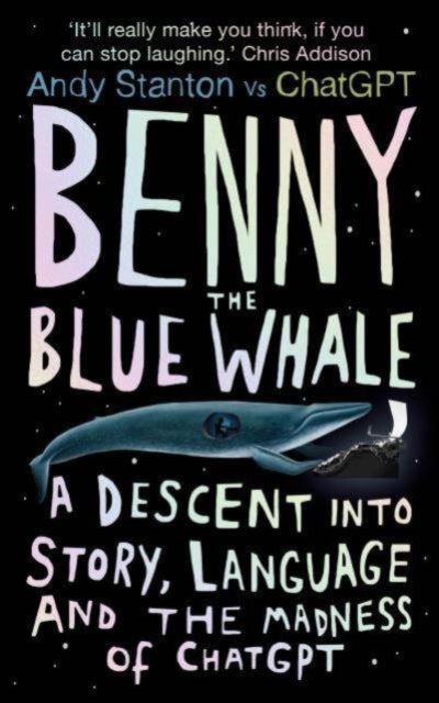 Benny the Blue Whale - One Author's Descent into the Madness of AI