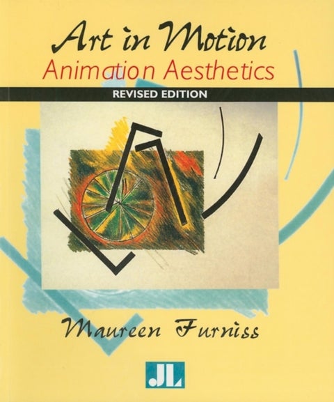 Art in Motion, Revised Edition - Animation Aesthetics