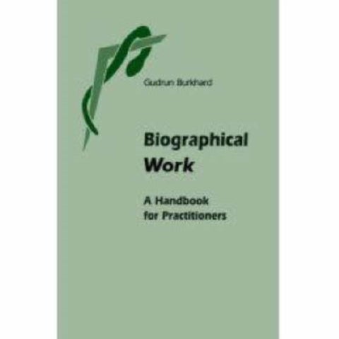 Biographical Work - The Anthroposophical Basis