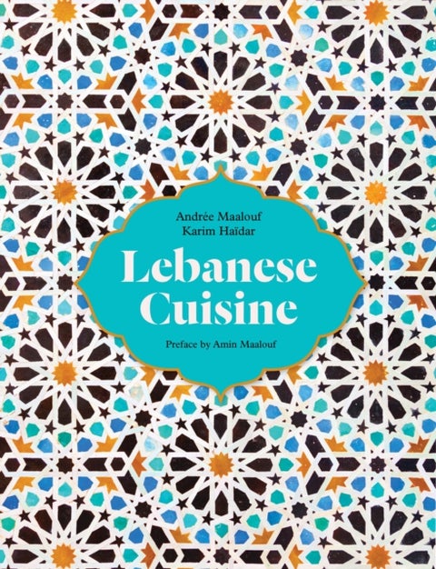 Lebanese Cuisine - Past and Present