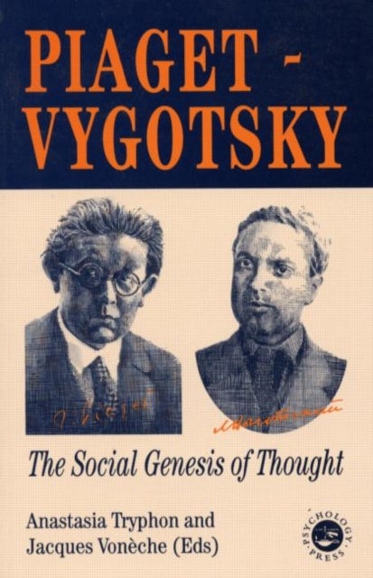Piaget Vygotsky - The Social Genesis Of Thought