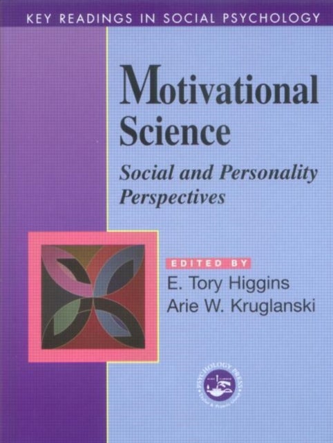 Motivational Science - Social and Personality Perspectives: Key Readings