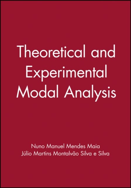 Theoretical and Experimental Modal Analysis