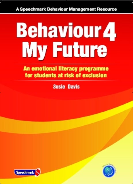 Behaviour 4 My Future