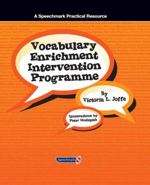 Vocabulary Enrichment Programme - Enhancing the Learning of Vocabulary in Children