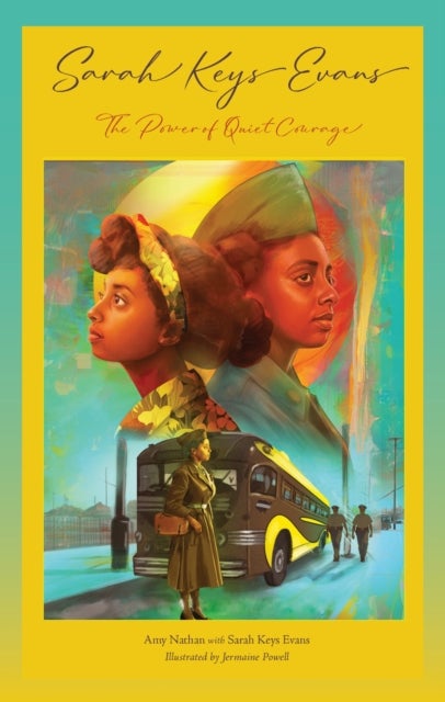 Sarah Keys Evans - The Power of Quiet Courage