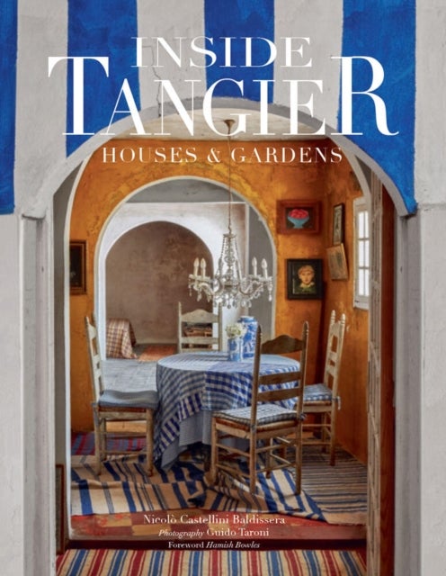 Inside Tangier - House & Gardens