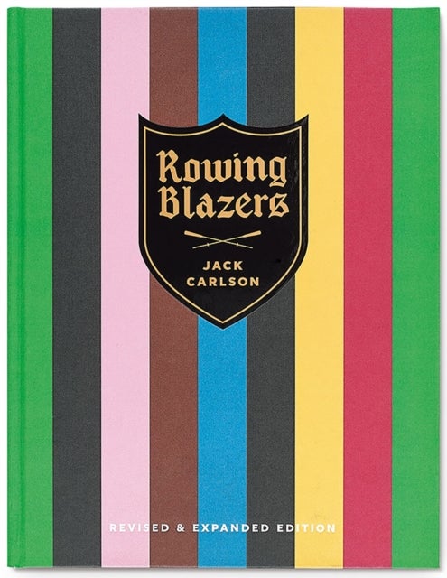 Rowing Blazers - Revised and Expanded Edition