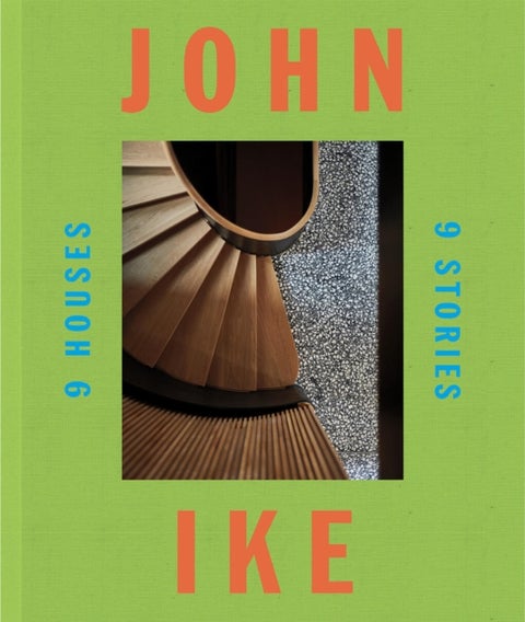 John Ike - 9 Houses / 9 Stories