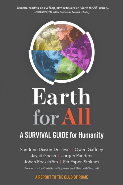 Earth for All - A Survival Guide for Humanity
