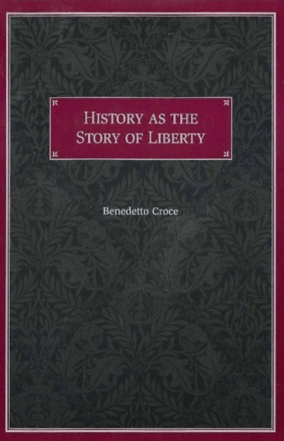 History as the Story of Liberty