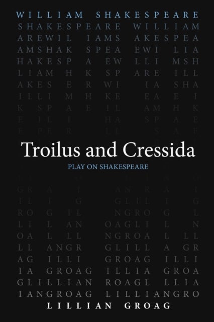 Troilus and Cressida