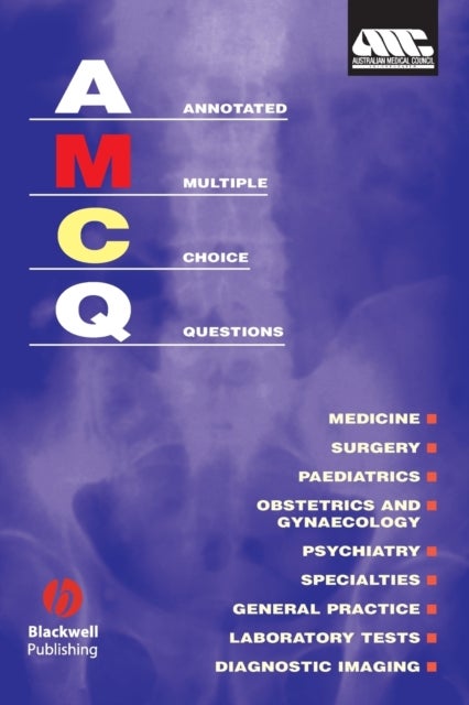 Annotated Multiple Choice Questions - Australian Medical Council