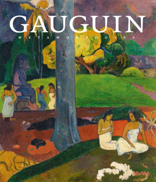 Gauguin - Metamorphoses