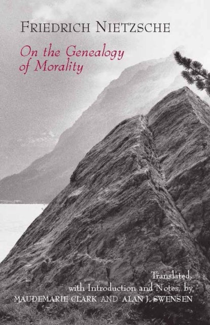 On the Genealogy of Morality - A Polemic