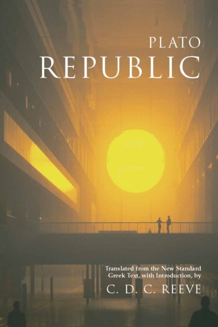 Republic - Translated from the New Standard Greek Text, with Introduction